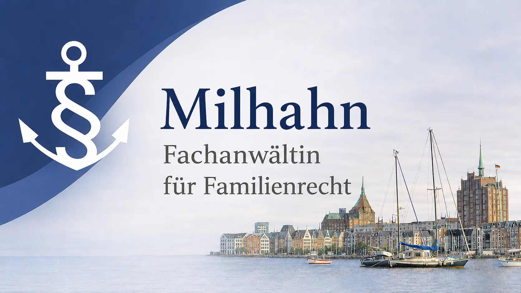 Milhahn – Fachanwältin für Familienrecht in Rostock